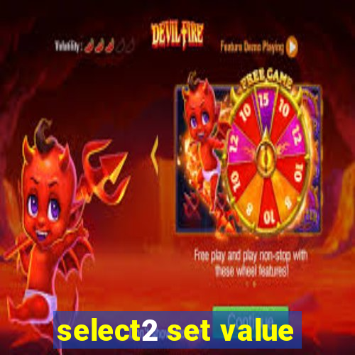 select2 set value